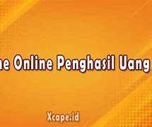 Game Online Penghasil Uang 2024