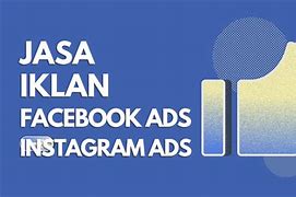 Jasa Ads Facebook Dan Instagram